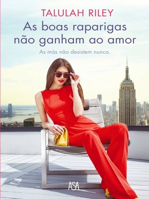 cover image of As Boas Raparigas Não Ganham ao Amor